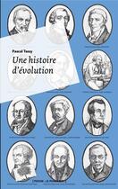 Couverture du livre « Une histoire d'évolution » de Pascal Tassy aux éditions Le Pommier