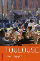 Couverture du livre « Toulouse en mouvement » de Vincent Le Coq et Laure Teulieres et Agnes Klarsfeld aux éditions Autrement