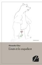 Couverture du livre « L'ours et le coquelicot » de Alexandra Ghys aux éditions Du Pantheon