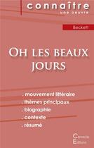 Couverture du livre « Fiche de lecture oh les beaux jours, de Samuel Beckett ; (analyse littéraire de référence et résumé complet) » de  aux éditions Editions Du Cenacle