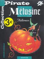 Couverture du livre « Mélusine Tome 8 : Halloween » de Francois Gilson et Clarke aux éditions Dupuis