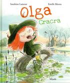 Couverture du livre « Olga Cracra » de Estelle Meens et Sandrine Lamour aux éditions Mijade