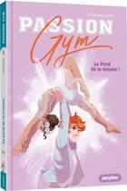 Couverture du livre « Passion gym Tome 5 : le porté de la victoire ! » de Sylvie Baussier aux éditions Play Bac