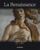 Couverture du livre « La Renaissance » de Le Figaro aux éditions Societe Du Figaro