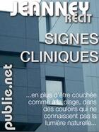 Couverture du livre « Signes cliniques » de Christine Jeanney aux éditions Publie.net