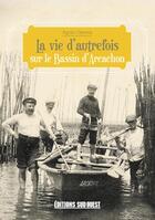 Couverture du livre « Sur le bassin d'Arcachon » de Agnes Claverie aux éditions Sud Ouest Editions