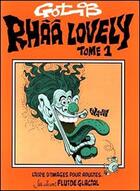 Couverture du livre « Rhââ lovely t.1 » de Gotlib aux éditions Fluide Glacial