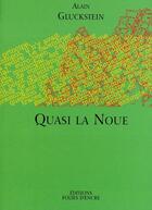 Couverture du livre « Quasi La Noue » de Gluckstein A aux éditions Folies D'encre