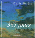 Couverture du livre « Denis rivière ; 365 jours, 365 ciels » de Rachid Boudjedra aux éditions Au Meme Titre