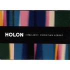 Couverture du livre « Holon (1982-2017) » de Christian Lebrat aux éditions Paris Experimental