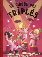 Couverture du livre « Les Triplés Tome 15 : le cirque des Triplés » de Nicole Lambert aux éditions Nicole Lambert