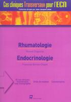 Couverture du livre « Rhumatologie endocrinologie 50 cas cliniques transversaux pour l examen national classant » de Lehot J J aux éditions Pradel