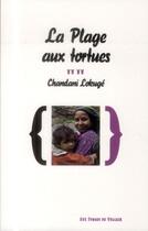 Couverture du livre « La plage aux tortues » de Chandani Lokuge aux éditions Aux Forges De Vulcain