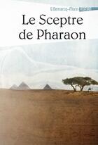 Couverture du livre « Le sceptre de pharaon » de Gerard Demarcq-Morin aux éditions Editions Du Geant