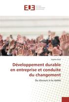 Couverture du livre « Developpement durable en entreprise et conduite du changement » de Poiri Sophie aux éditions Editions Universitaires Europeennes