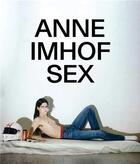 Couverture du livre « Anne Imhof : sex » de Marcella Beccaria et Carolyon Christov-Bakargiev aux éditions Skira