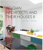 Couverture du livre « Belgian architects and their houses 2 » de Verbist Muriel aux éditions Luster