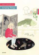 Couverture du livre « Jumping things » de Klara Zahradkova aux éditions Kus !