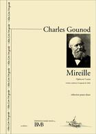 Couverture du livre « Mireille (partition pour voix et piano) - opera en 5 actes (version conforme a l originale de 1864) » de Charles Gounod aux éditions Artchipel