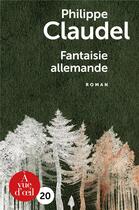 Couverture du livre « Fantaisie allemande » de Philippe Claudel aux éditions A Vue D'oeil