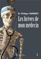 Couverture du livre « Les breves de mon medecin » de Humbert Philippe aux éditions Sydney Laurent