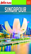 Couverture du livre « GUIDE PETIT FUTE ; CITY GUIDE : Singapour (édition 2019/2020) » de Collectif Petit Fute aux éditions Le Petit Fute