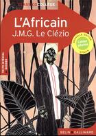Couverture du livre « L'Africain de J.M.G. Le Clézio » de Jean-Marie Gustave Le Clezio et Manouguian Virginie aux éditions Union Distribution