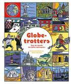 Couverture du livre « Globe-trotters ; tour du monde des folles métropoles » de Emmanuelle Mardesson et Heloise Chochois aux éditions L'agrume