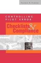 Couverture du livre « Controlling pilot error - checklists & compliance » de Turner Thomas P. aux éditions Mcgraw-hill Education