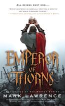 Couverture du livre « EMPEROR OF THORNS - BROKEN EMPIRE BOOK 3 » de Mark Lawrence aux éditions Ace Books