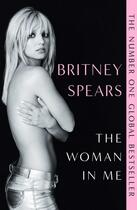 Couverture du livre « THE WOMAN IN ME » de Britney Spears aux éditions Simon & Schuster