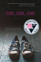 Couverture du livre « Gone, Gone, Gone » de Moskowitz Hannah aux éditions Simon Pulse
