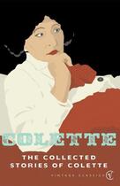 Couverture du livre « The collected stories of Colette » de Colette aux éditions Random House Digital