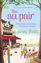 Couverture du livre « The Au Pair » de Fraser Janey aux éditions Random House Digital