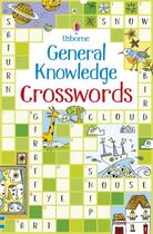 Couverture du livre « General knowledge crosswords » de Phillip Clarke aux éditions Usborne