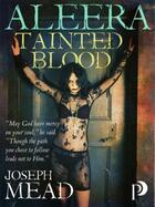 Couverture du livre « Aleera: Tainted Blood » de Mead Joseph aux éditions Salt Publishing Limited