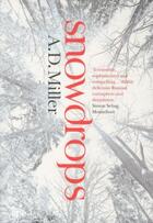 Couverture du livre « Snowdrops » de Andrew Miller aux éditions Atlantic Books