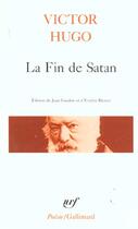 Couverture du livre « La fin de Satan » de Victor Hugo aux éditions Gallimard