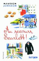 Couverture du livre « Au secours, Scarlett ! » de Maureen Johnson aux éditions Gallimard-jeunesse