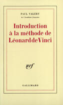 Couverture du livre « Introduction a la methode de leonard de vinci - (1894) » de Paul Valery aux éditions Gallimard (patrimoine Numerise)