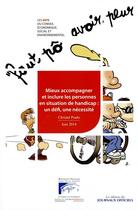 Couverture du livre « Mieux accompagner et inclure les personnes en situation de handicap : un défi, une nécessité » de Christel Prado aux éditions Documentation Francaise