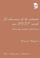 Couverture du livre « Le discours de la retraite au XVIIe siècle » de Bernard Beugnot aux éditions Puf