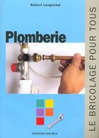 Couverture du livre « Plomberie » de Robert Longechal aux éditions Mango