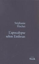 Couverture du livre « L APOCALYPSE SELON EMBRUN » de Stéphanie Hochet aux éditions Stock