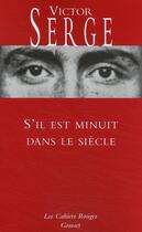 Couverture du livre « S'il est minuit dans le siècle » de Victor Serge aux éditions Grasset Et Fasquelle