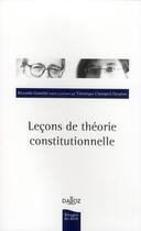 Couverture du livre « Leçons de théorie constitutionnelle » de Riccardo Guastini aux éditions Dalloz