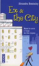 Couverture du livre « Ex & the city » de Alexandra Heminsley aux éditions Pocket