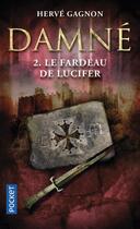 Couverture du livre « Damné t.2 ; le fardeau de lucifer » de Herve Gagnon aux éditions Pocket