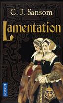 Couverture du livre « Lamentation » de C. J. Sansom aux éditions Pocket