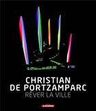 Couverture du livre « Rêver la ville » de Sophie Trelcat aux éditions Le Moniteur